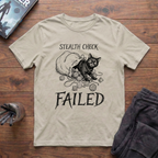 Stealth Check: Failed T-Shirt
