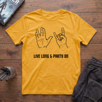 Live Long & Party On T-Shirt
