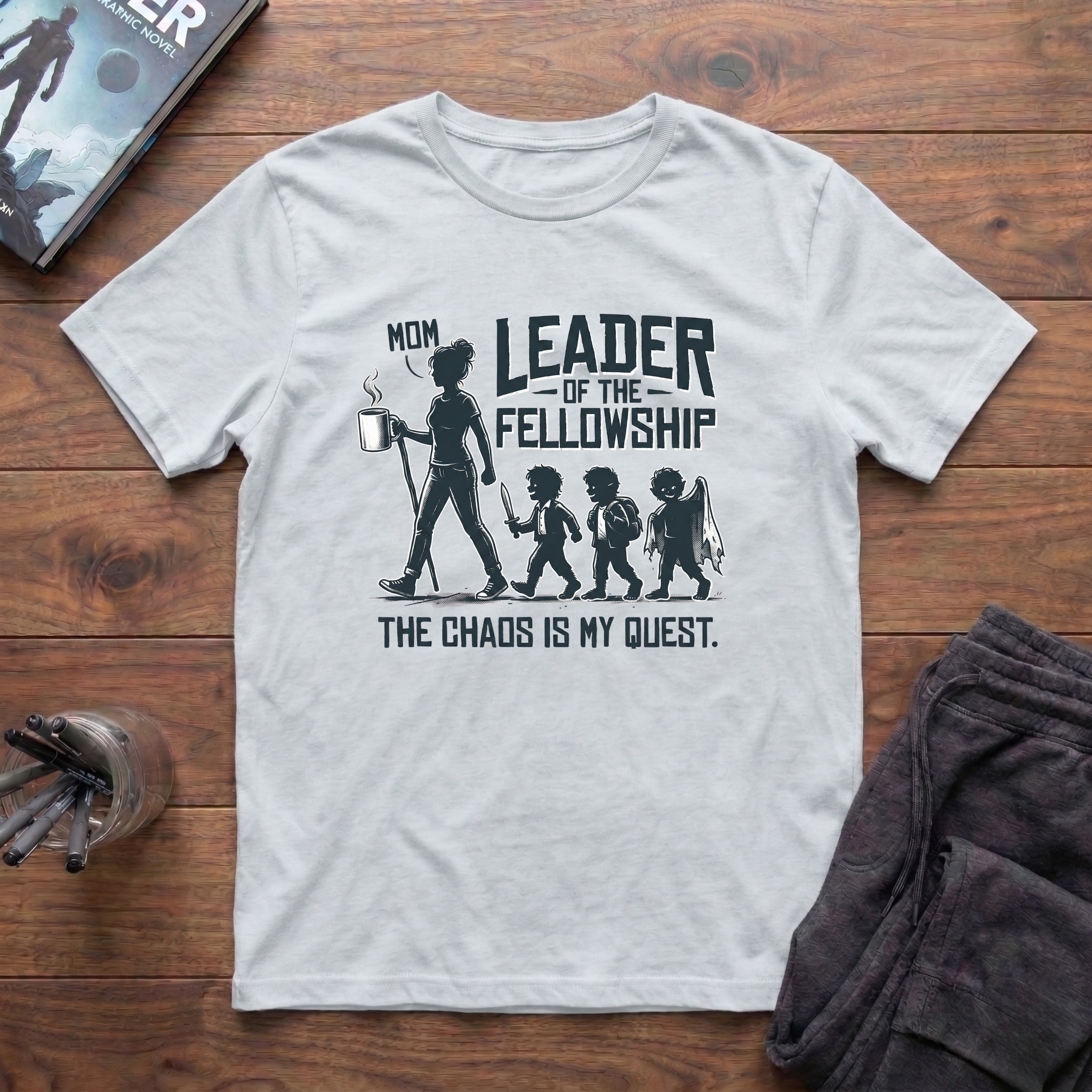 Chaos Is My Quest Mom T-Shirt