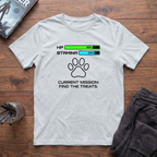 Current Mission: Find The Treats T-Shirt