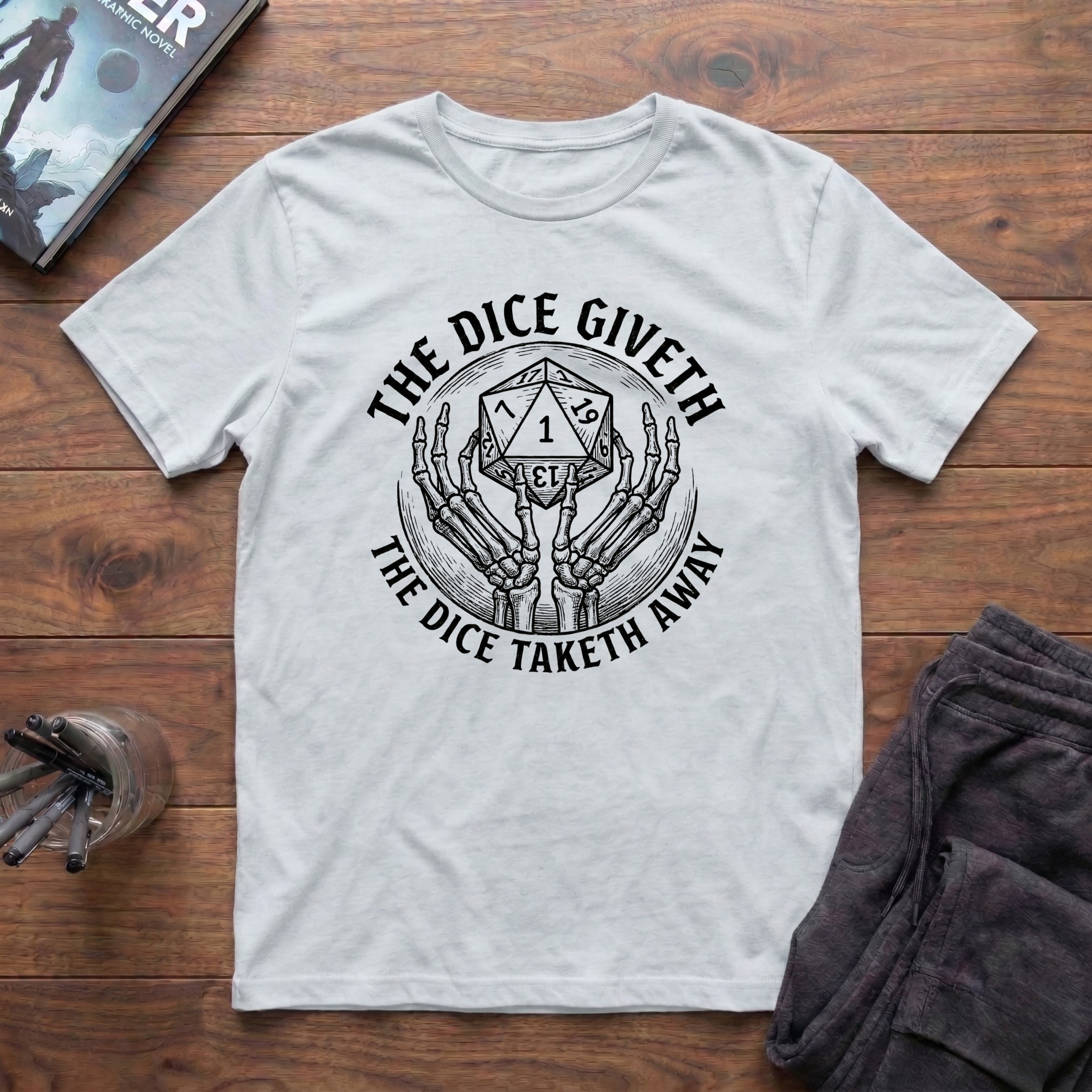The Dice Giveth The Dice Taketh Away T-Shirt