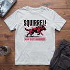 SQUIRREL!!! T-Shirt