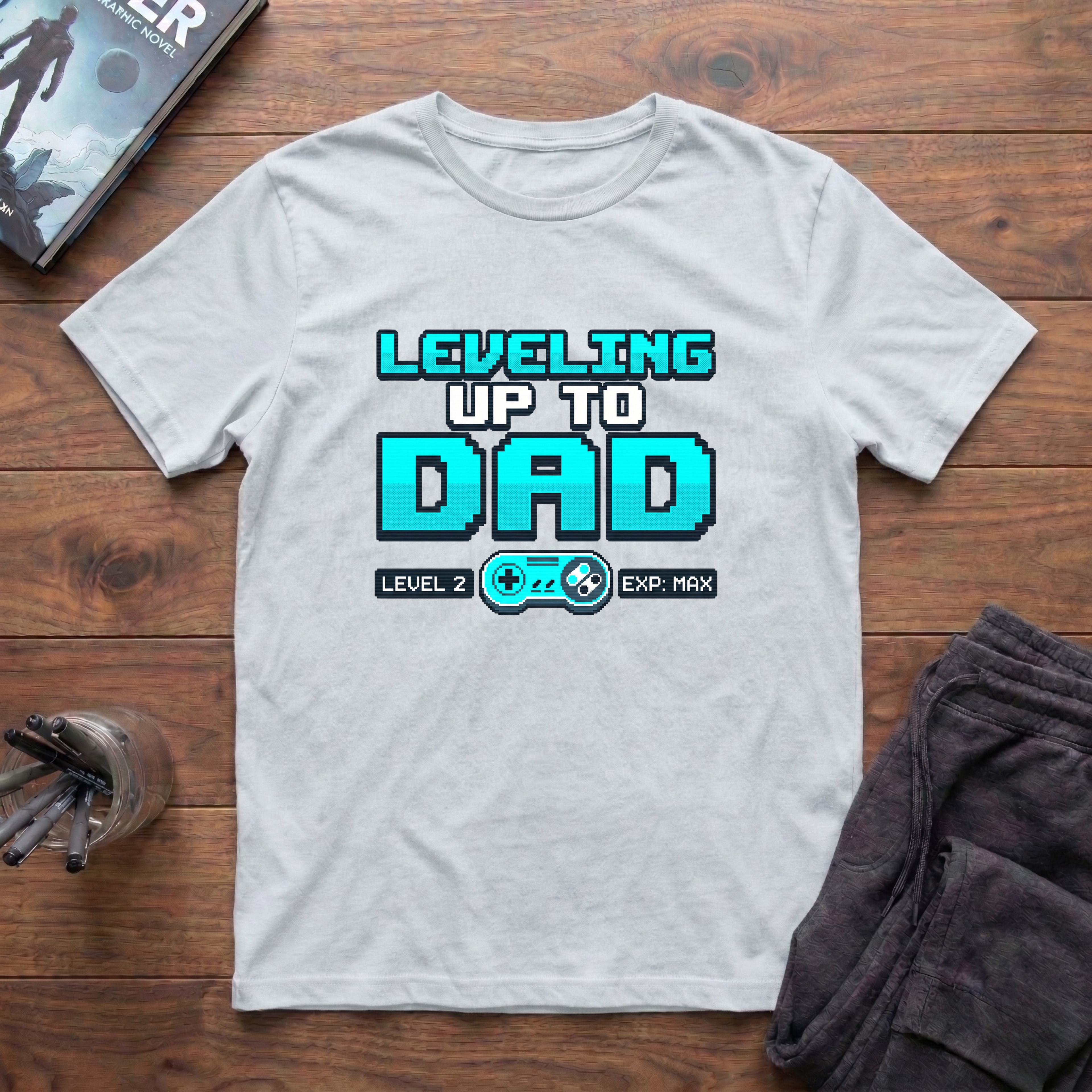 Leveling Up To Dad T-Shirt
