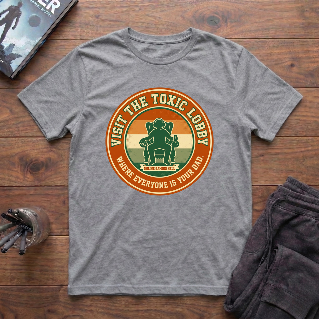 Visit Dad's Toxic Lobby T-Shirt
