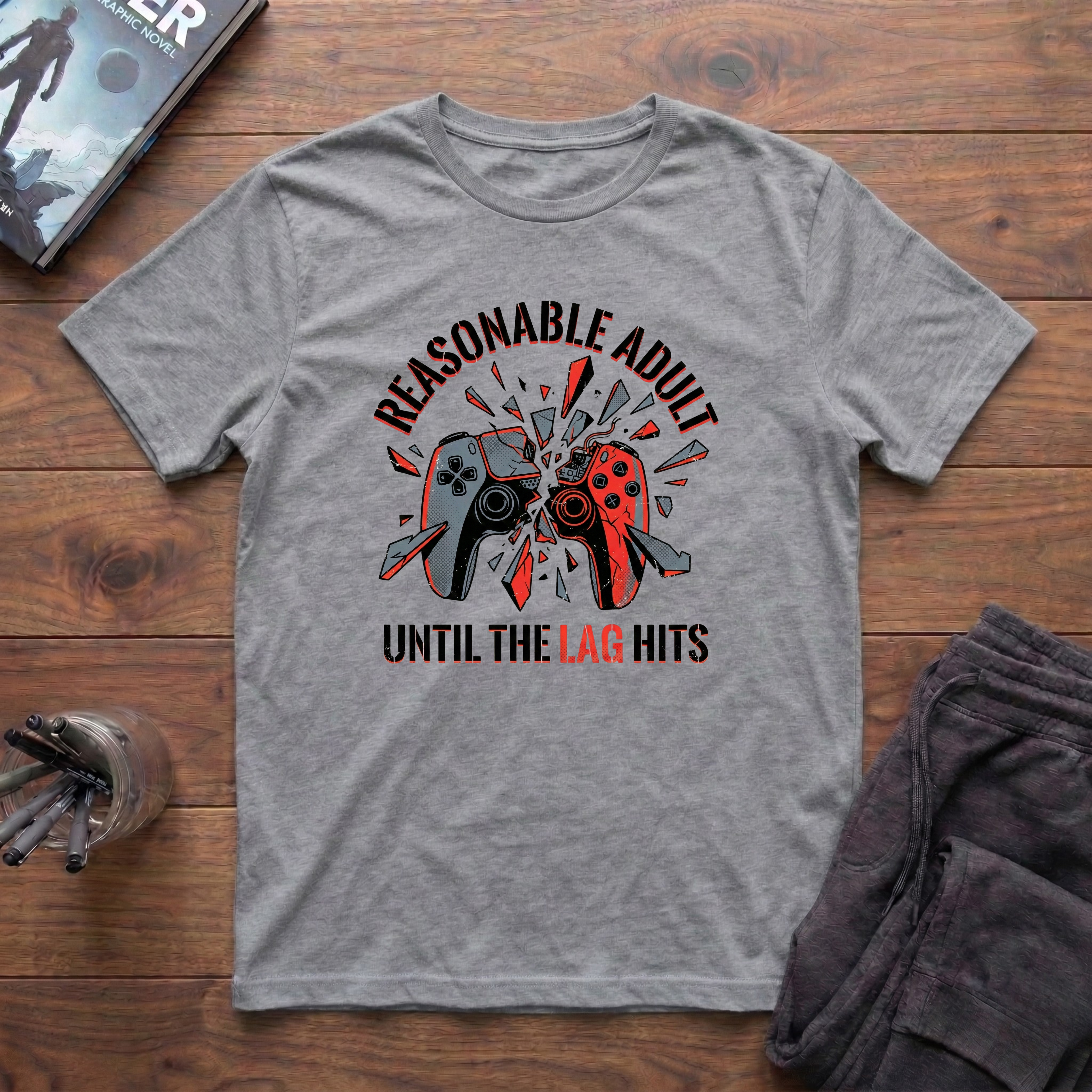 Reasonable Adult Until The Lag Hits T-Shirt