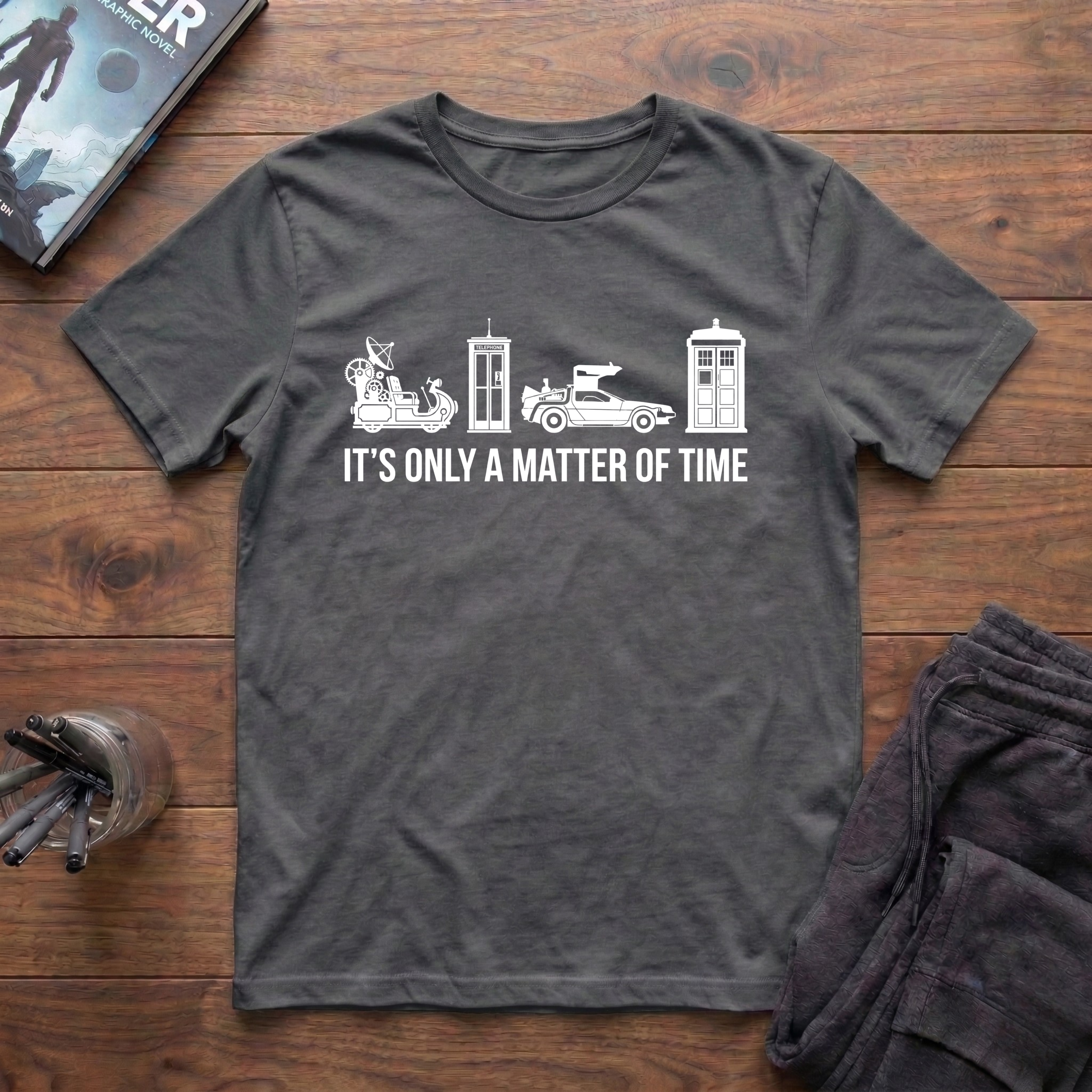 It's Only A Matter Of Time T-Shirt