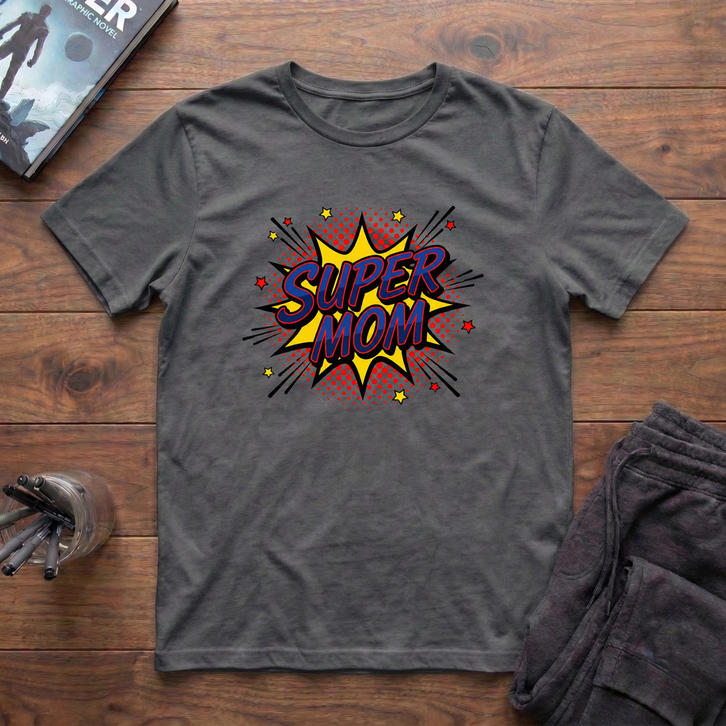 Super Mom T-Shirt