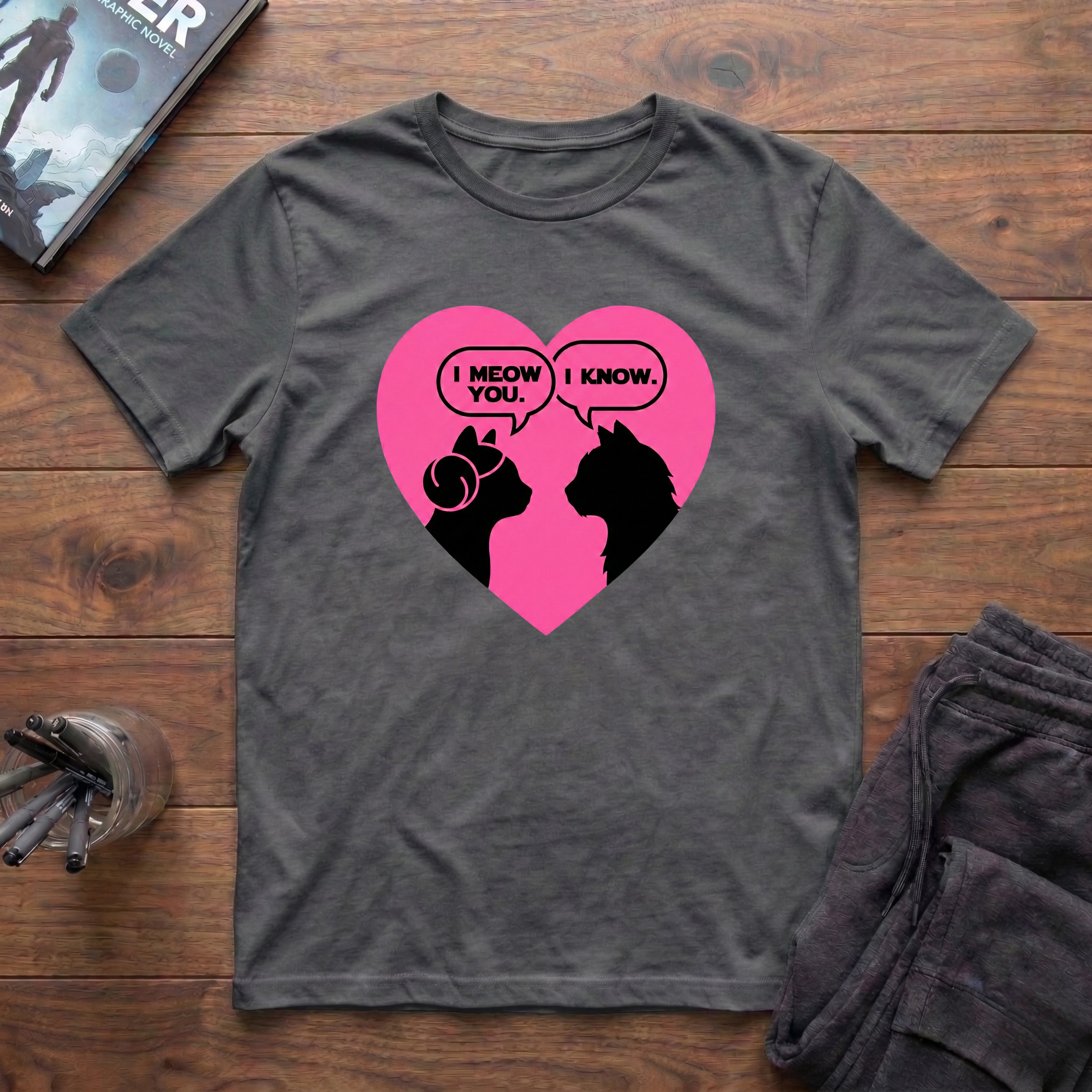 I Meow You T-Shirt