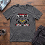 Found My Player 2 T-Shirt