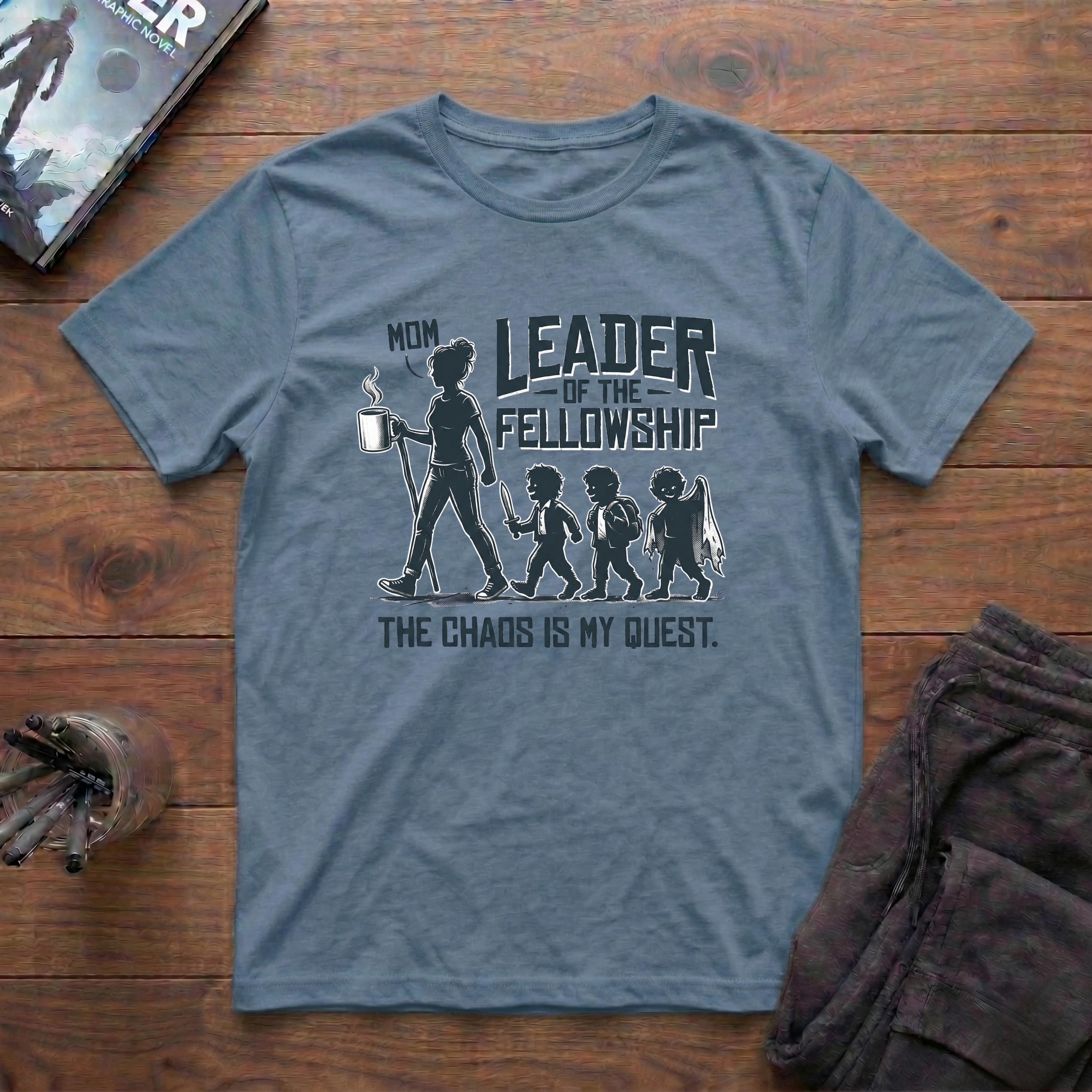 Chaos Is My Quest Mom T-Shirt