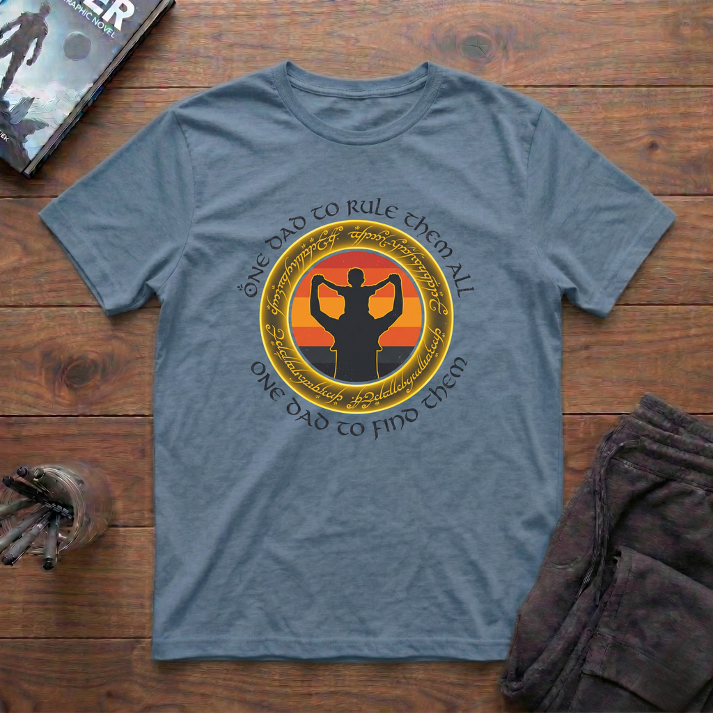 One Dad To Rule Them All T-Shirt