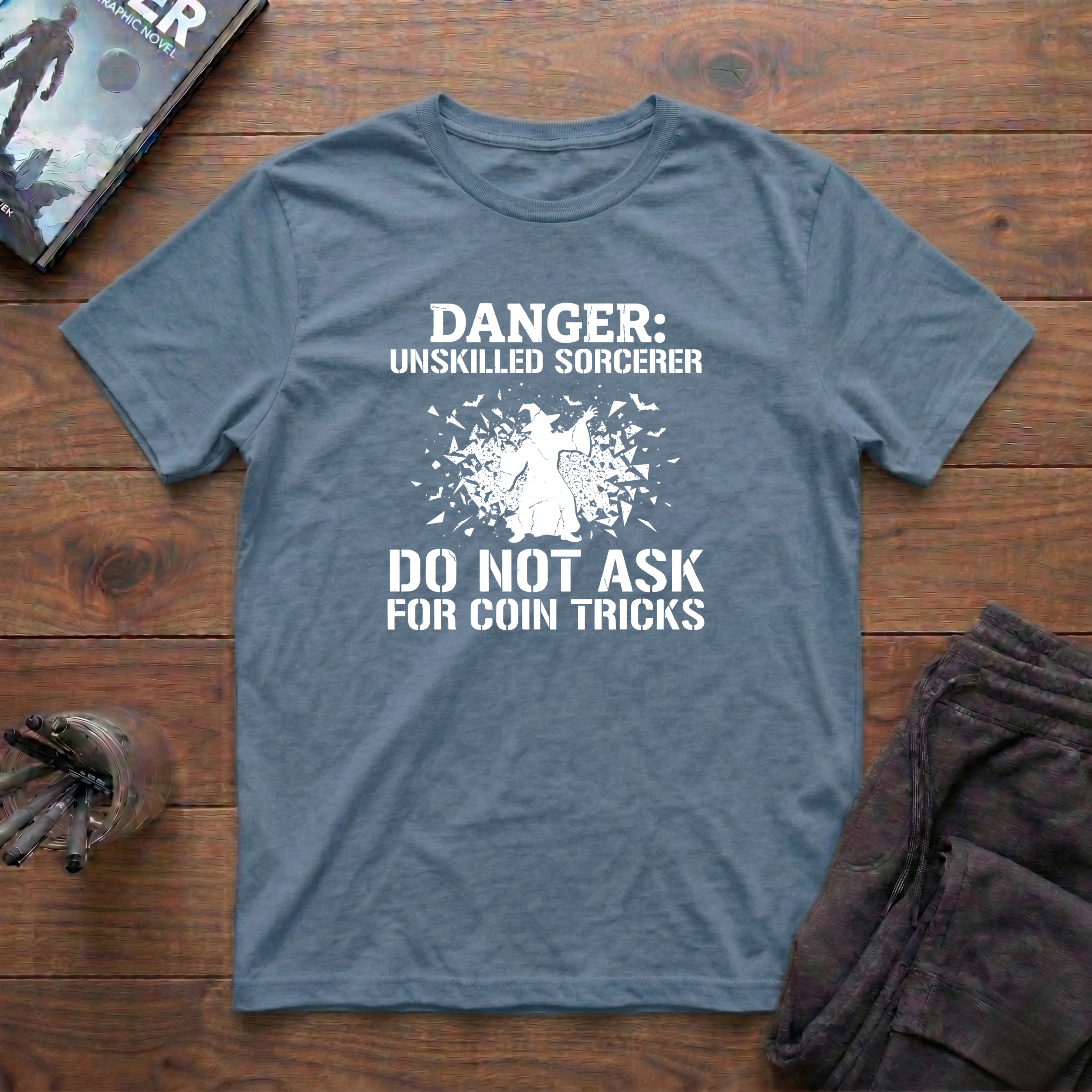 Danger: Unskilled Sorcerer T-Shirt