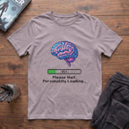 Loading Personality T-Shirt