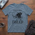 Stealth Check: Failed T-Shirt
