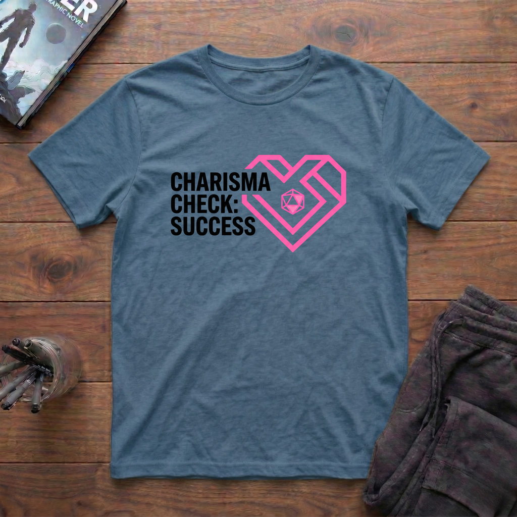 Charisma Check: Success T-Shirt