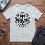 Short King Energy T-Shirt