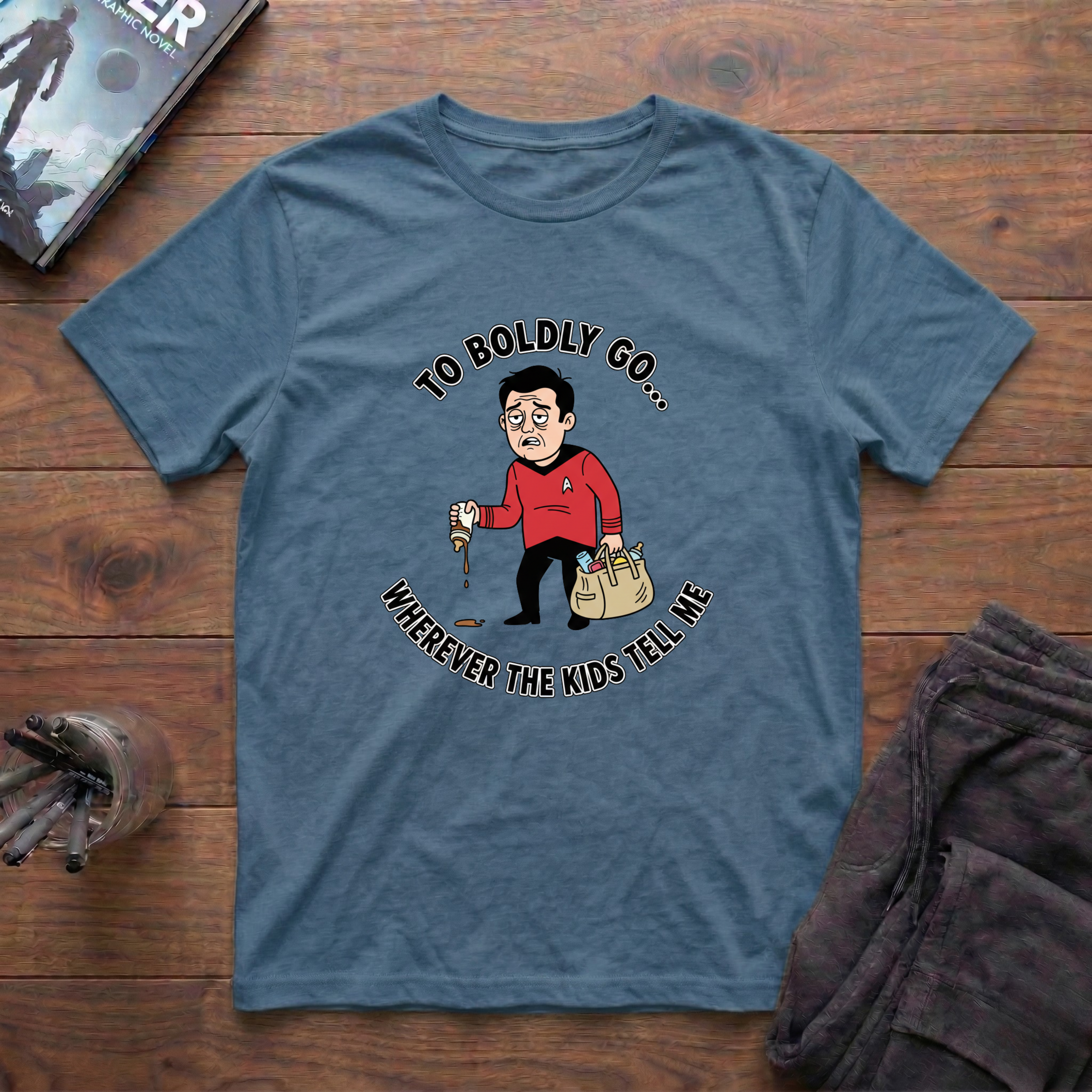 To Boldly Go Where No Dad Has Gone Before T-Shirt