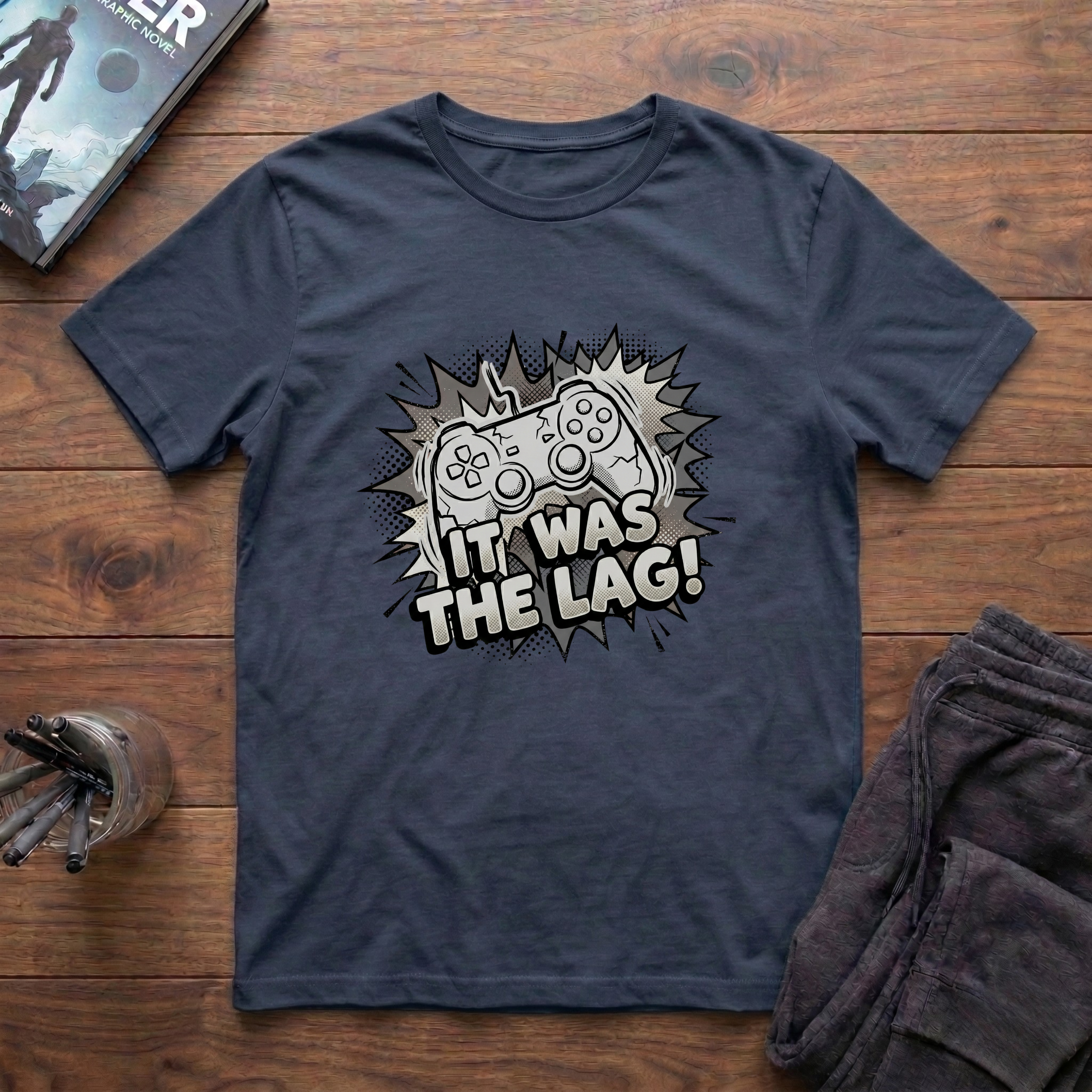It Was The Lag! T-Shirt