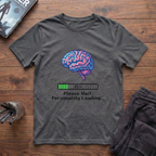 Loading Personality T-Shirt