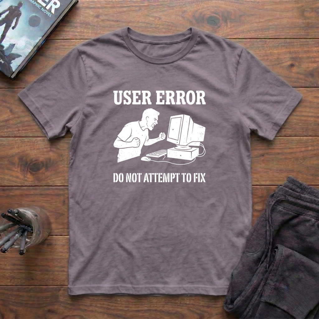 User Error T-Shirt