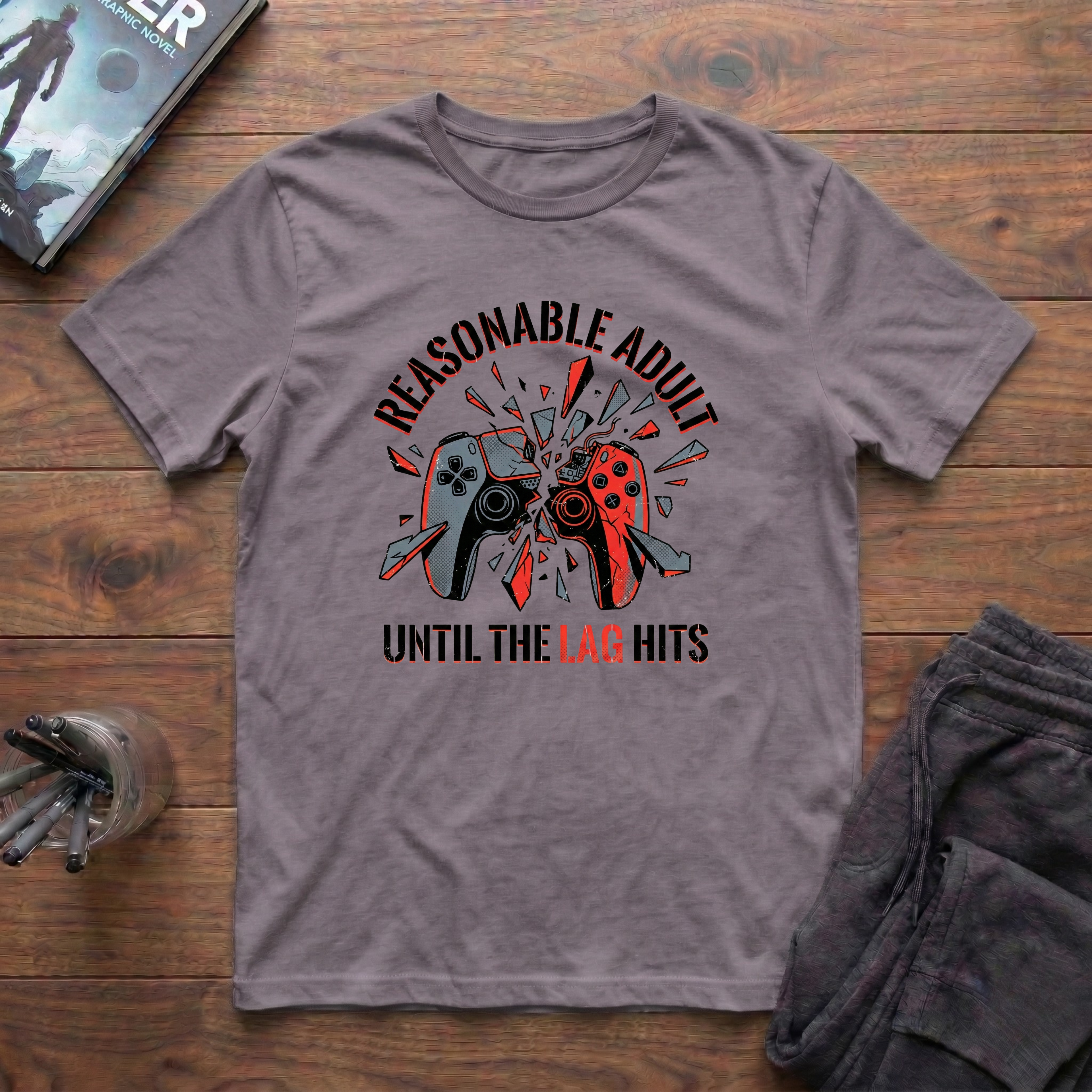 Reasonable Adult Until The Lag Hits T-Shirt