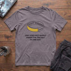 One Does Not Simply Finish In One Day T-Shirt