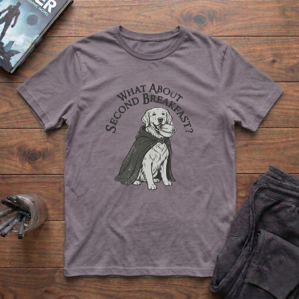 What About Second Breakfast? T-Shirt