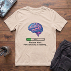 Loading Personality T-Shirt